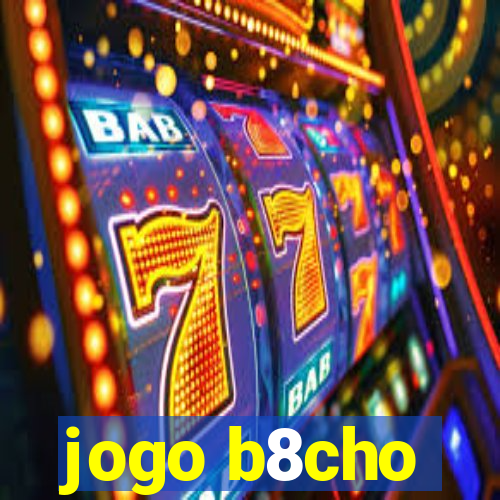 jogo b8cho